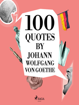 cover image of 100 Quotes by Johann Wolfgang von Goethe